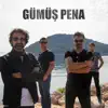 GÜMÜŞ PENA - Akşam Güneşi - Single